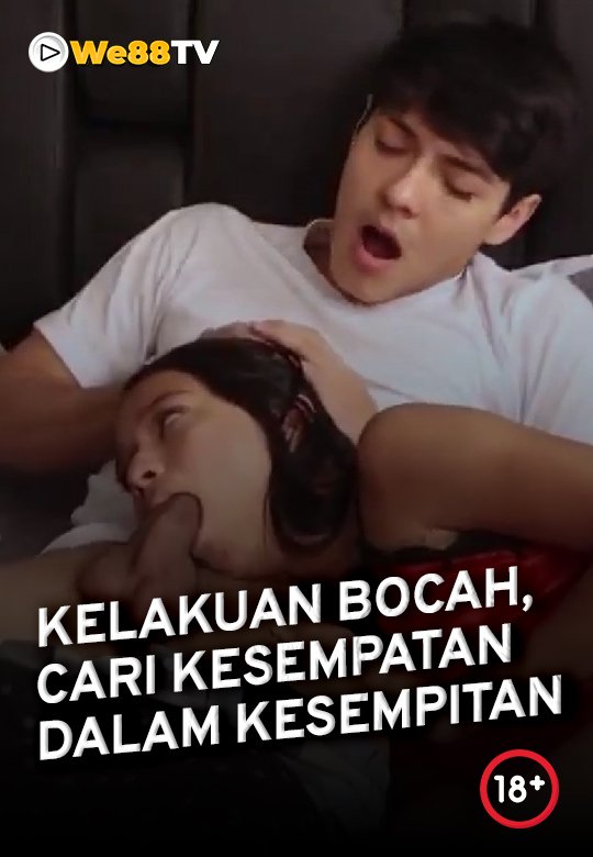 Kelakuan Bocah, Cari Kesempatan dalam Kesempitan